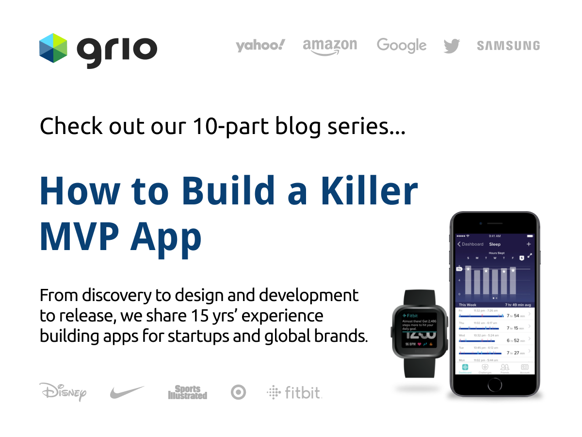 The right way to Construct a Killer MVP App: An Overview of Grio’s Steps for Success – Grio Weblog | Digital Noch